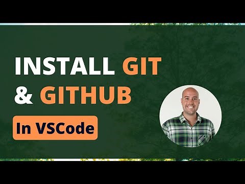 INSTALL Git and Github with VSCode (Visual Studio Code)