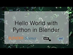 A Hello World Python script in Blender (Part 1/6)