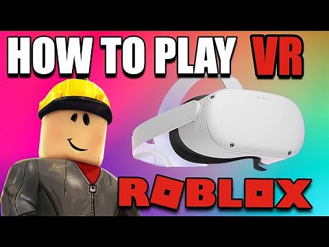 How to play ROBLOX VR on OCULUS QUEST 2!