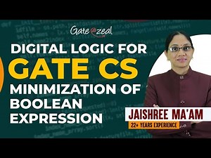 Minimization of Boolean Expression | Digital Logic | Gate Lectures | Gate 2023 | By Jaishri Gupta |
