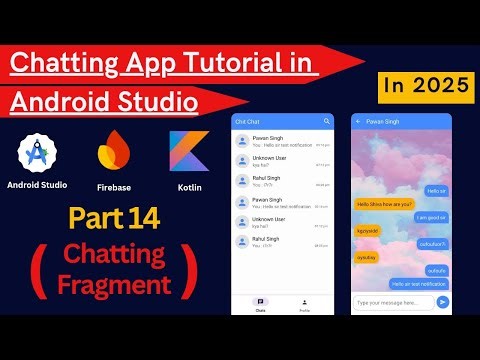 Chat App Android Studio 2025 | Part 14 | Chat Fragment | Firebase realtime database