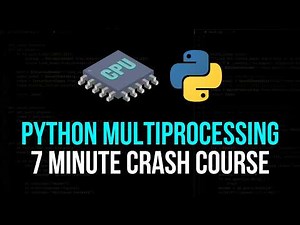 Python Multiprocessing Explained in 7 Minutes