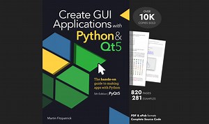 Create GUI Applications with Python & Qt — PyQt5 Edition
