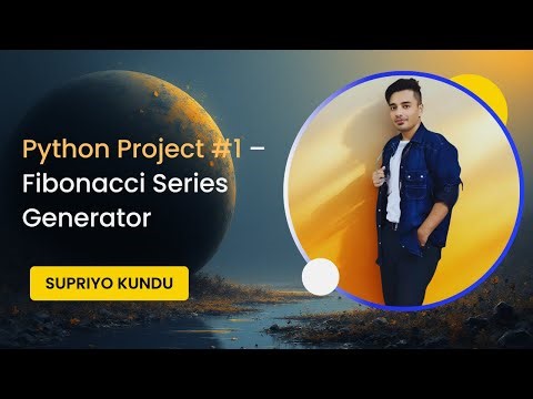 🐍 Python Project #1 – Fibonacci Series Generator | Learn Python Step by Step | Mini Project Series