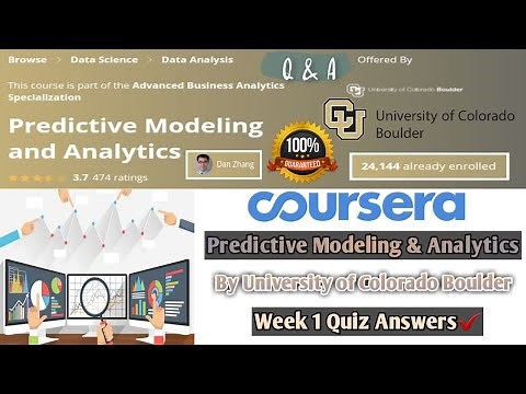 Predictive Modeling and Analytics | University of Colorado Boulder | Coursera | Week 1 Quiz Answers
