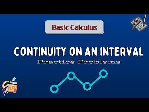 Continuity on an Interval (Practice Problems)