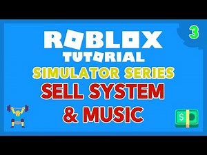 How to Make a Simulator Game on ROBLOX! Part 3!