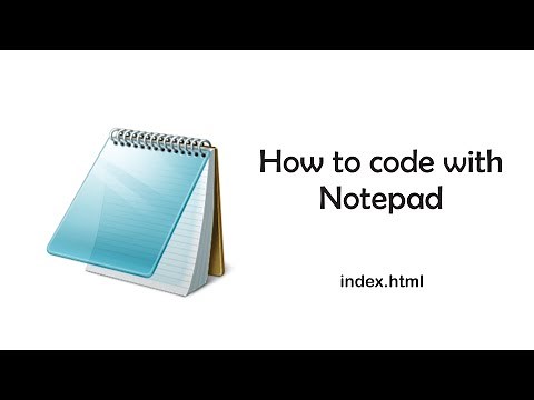 How to use Notepad to write HTML code