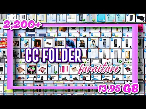13.95 GB SIMS 4 FURNITURE CC FOLDER 2,200+ ITEMS | TrinityRarity