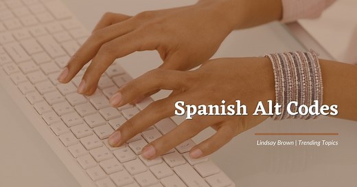 Spanish Alt Codes: Shortcuts to Writing in Spanish