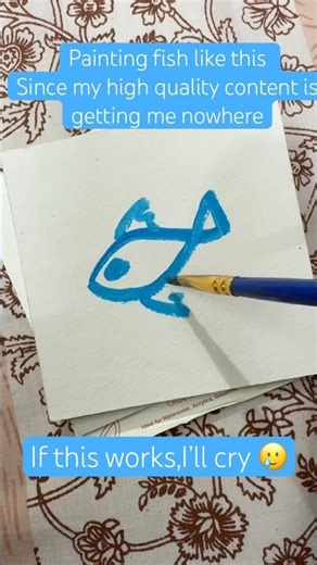 The fish algorithm wants me to paint 🥲😆 #trending #shorts #subscribe # simpleart #art#fish#artflow