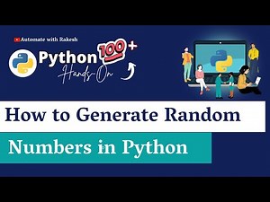 Python Random Number Generator: How to Generate Random Numbers in Python