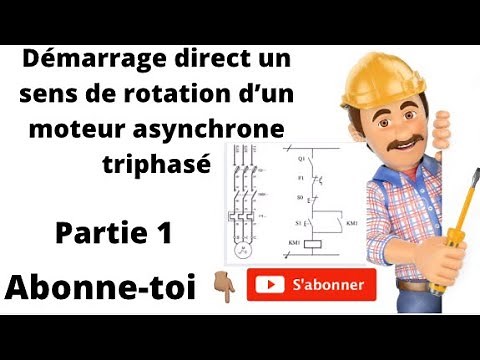 Démarrage Direct un sens de rotation d'un moteur asynchrone triphasé