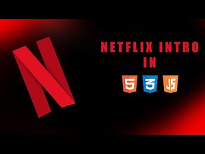 Animation In Html Css Javascript | Netflix Intro