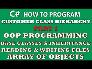 C# Programming Challenge: Customer Classes Part 1 (inheritance, C# OOP, object arrays, Properties)