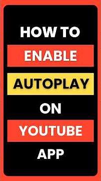 How Do I Enable Autoplay on YouTube App?