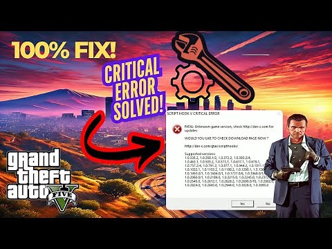 How to Fix Script Hook V Critical Error in GTA 5 (2025 Update)