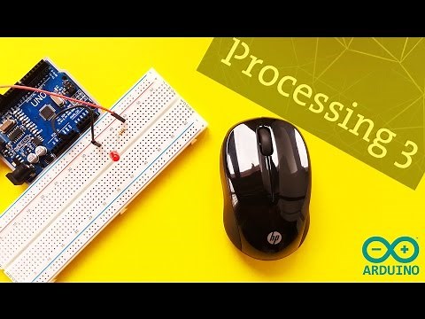 Arduino Processing Serial Communication with Processing 3