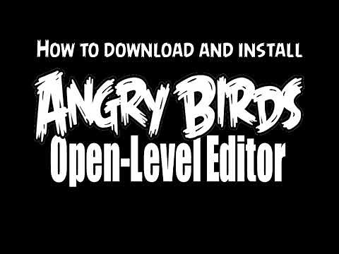 Angry Birds Open-Level Editor - Installation Tutorial