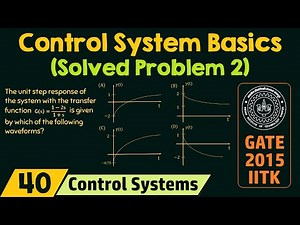 Basics of Control Systems (Solved Problem 2)