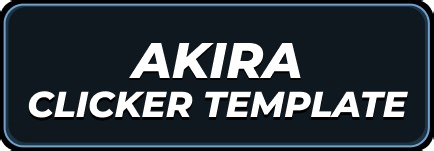 Akira Clicker Template