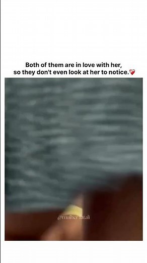 Both of them are in love with her, so they don't even look at her to notice. 🤌❤️