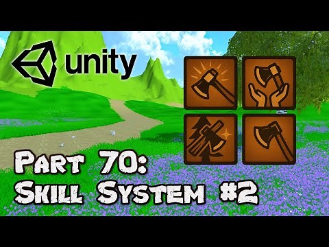 3D Survival Game Tutorial in Unity | Part 70: Skill System #2