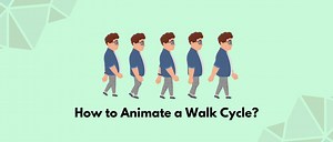 How to Animate a Walk Cycle [A Beginner-Friendly Guide!]