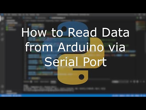 Python Tutorial - How to Read Data from Arduino via Serial Port