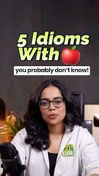 5 English 🍏Apple Idioms You Didn’t Know! | Daily Used English Idioms For Fluency With Ananya