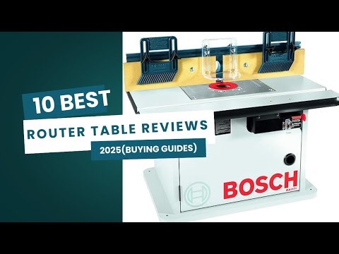 10 Best Router Table Reviews - Before you can purchase the best bench top router table,