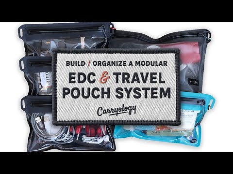 How to Build and Organize a Pouch System for EDC / Travel
