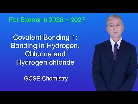 GCSE Chemistry Revision "Covalent Bonding 1: Bonding in Hydrogen, Chlorine and Hydrogen chloride"