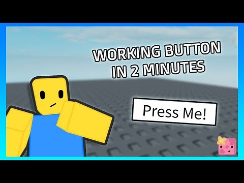 How To Create A Working Button In Roblox Studio For Beginners