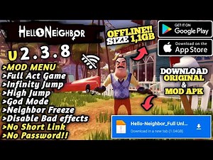Hello Neighbor MOD MENU v2.3.8 [Full Act, God Mode, High Infinity Jump, Neighbor Freeze]
