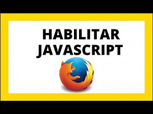 How to enable Javascript in Firefox