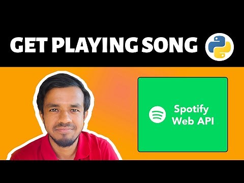 Get Currently Playing Track with Spotify API (Python Tutorial)
