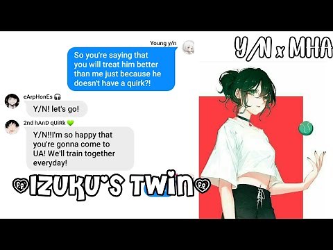 Izuku's Twin| MHA x Y/N| Introduction