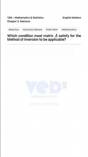 Matrices Inversion Method Explained 12th Math