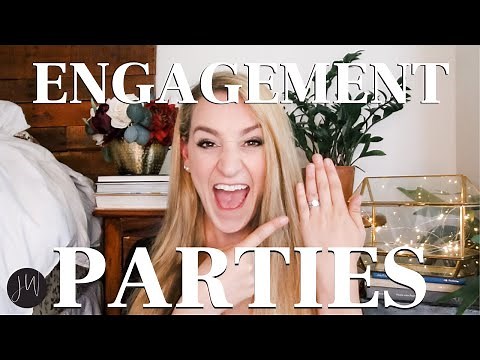 ENGAGEMENT PARTY: EVERYTHING You Need To Know