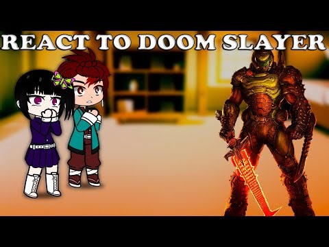 Demon Slayer react to Doom Slayer || (Eng/Rus)