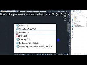 How to Find Particular Command Defined in Lisp file (vlx, fas, ...)