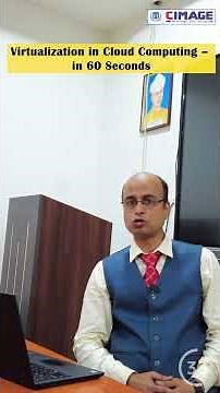 Virtualization in Cloud Computing Explained in 60 Seconds!