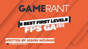 8 Best First levels In FPS Games