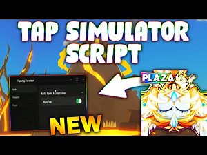 *NEW* Tap Simulator Script (PASTEBIN 2026) ( AUTO FARM )