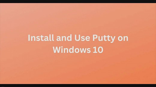 How to Install and Use Putty on Windows