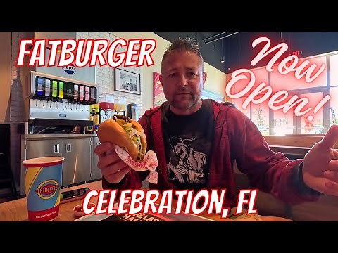 FatBurger Now Open In Celebration, Florida! What's The Hype!?!? My Full Review!