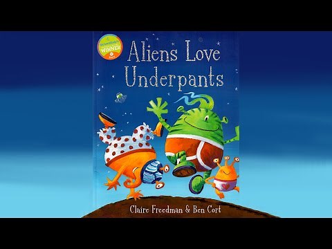 Aliens Love Underpants - Book Read Aloud