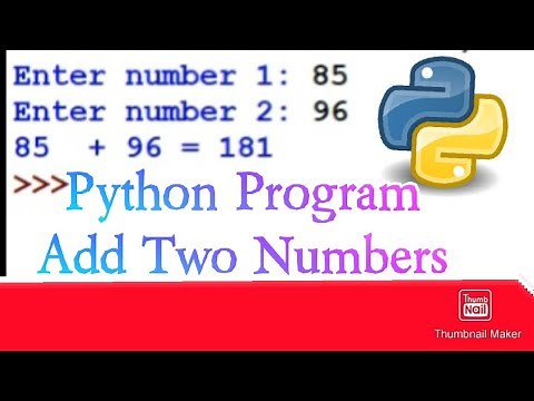Python Program to Add Two Numbers | Sum (addition) of 2 num