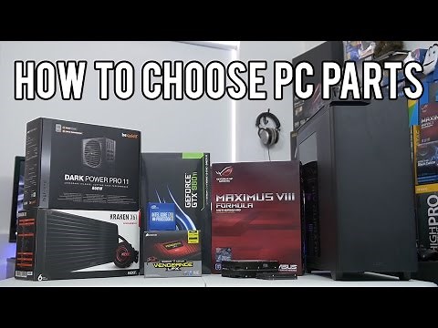 How to Choose Parts for a PC! The Ultimate Compatibility Guide!